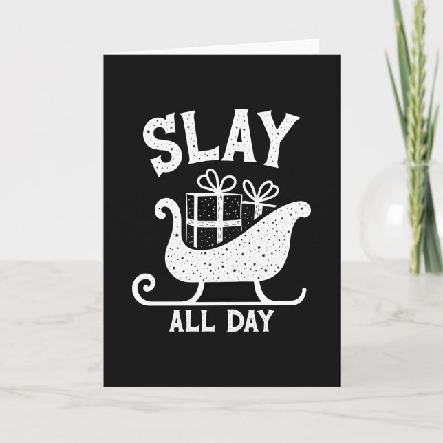 Slay All Day Funny Trendy Christmas Card (Front)
