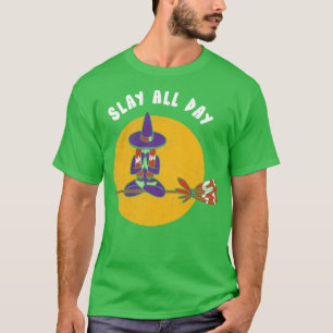 Slay all day Halloween Witch  Funny Party Tee Scar