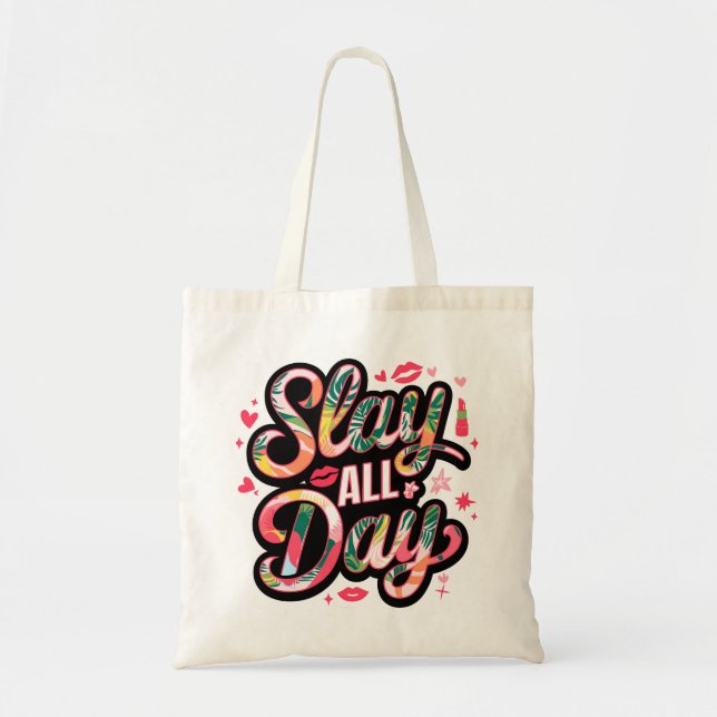 Slay All Day Trendy Tote Bag, Fashionable Bag, (Front)