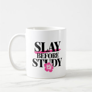Slay Before Study Sassy Pink and Black Girl Coffee Mug