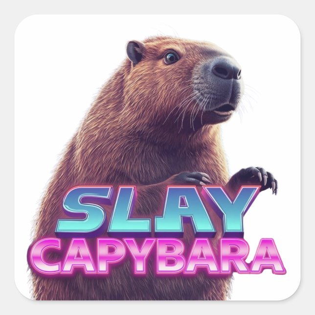 Slay Capybara Funny Animal Meme Gift Square Sticker (Front)
