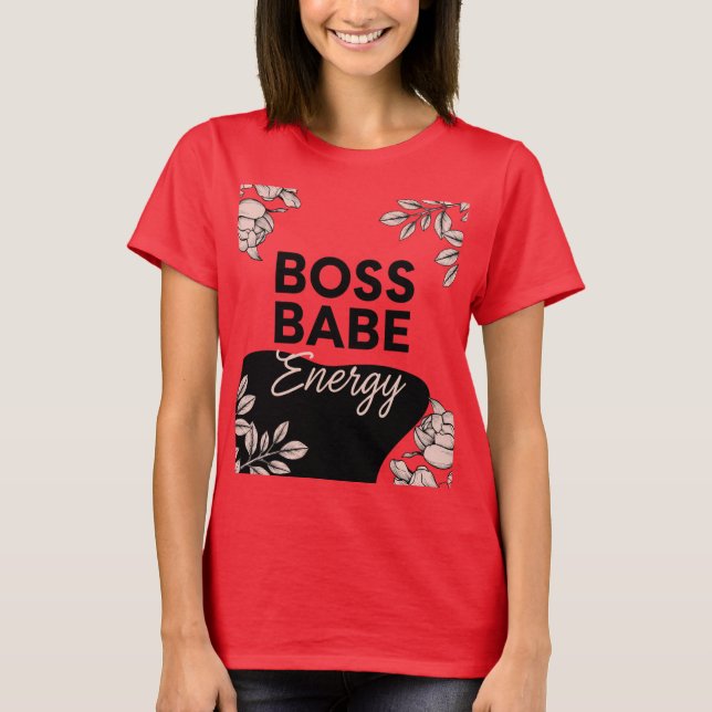 Slay Every Day – Boss Babe Energy Shirt (Front)
