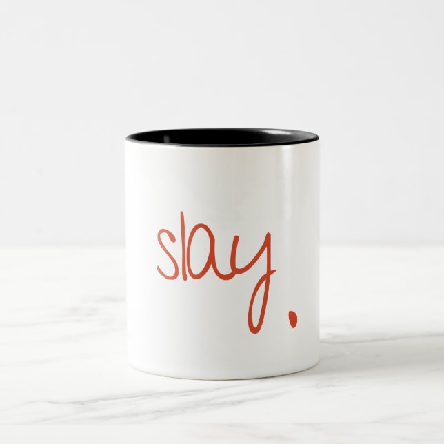 Slay - Fierce and Fabulous Typography Design  Two-Tone Coffee Mug (Center)