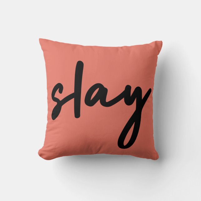 Slay | Modern Minimalist Trendy Stylish Coral Pink Cushion (Front)
