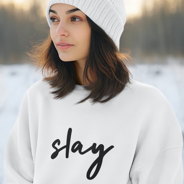 Slay | Modern Minimalist Trendy Stylish Urban Sweatshirt (Creator Uploaded)