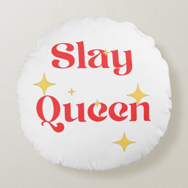 Slay Queen Pillow (Front)