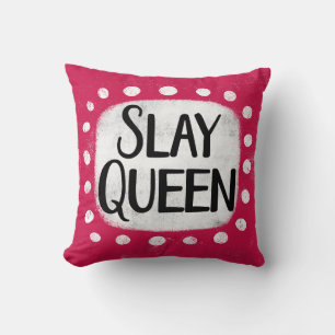 Slay Queen Throw Pillow