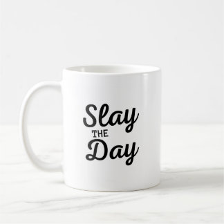 SLAY THE DAY Fun Modern Motivational Typography Coffee Mug
