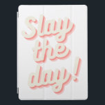 Slay the Day Funny Boss Babe Entrepreneur iPad Pro Cover<br><div class="desc">Slay the day and keep reminded of your goals and spirit with this well designed product for boss babes,  girl bosses and entrepreneurs! Funny iPad Cover with the slogan "Slay the Day" to keep you motivated and focused. Great gift for girls and entrepreneurs.</div>