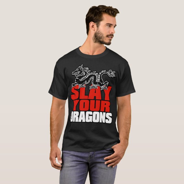 Slay Your Dragons, Gift for Jordan B Peterson fan T-Shirt (Front Full)
