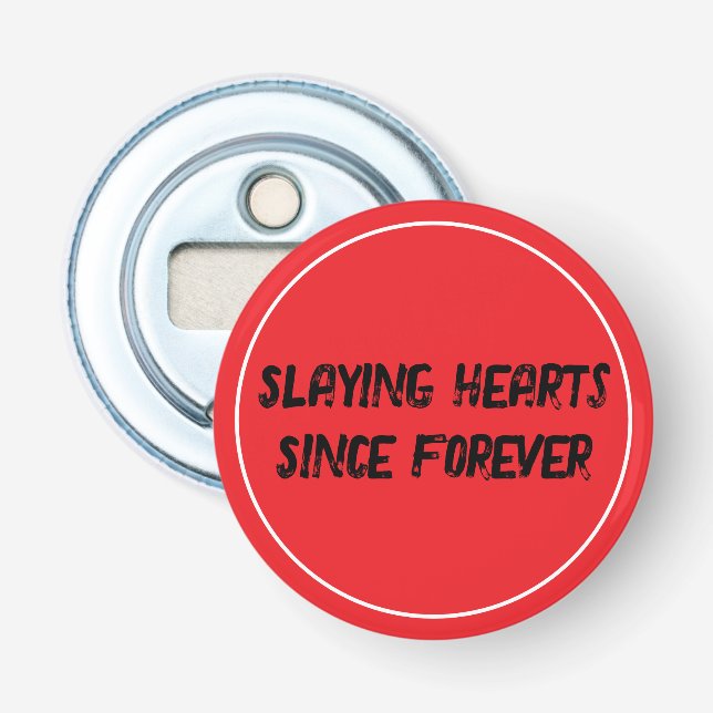 Slaying Hearts Bottle Opener (Front)