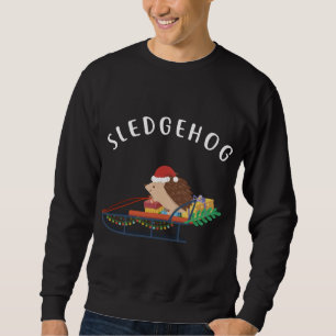 Sledgehog, Funny Cute Animal Hedgehog Christmas Sweatshirt