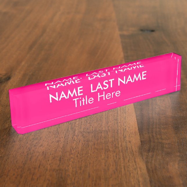 Sleek Girly Feminine Bright Pink Custom Nameplate (Side)