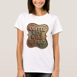 Sleek Gold COFFEE KIDS WINE REPEAT Print T-Shirt