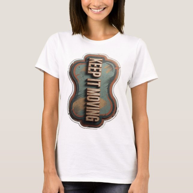 Sleek Gold KEEP IT MOVING Text Design T-Shirt (Front)