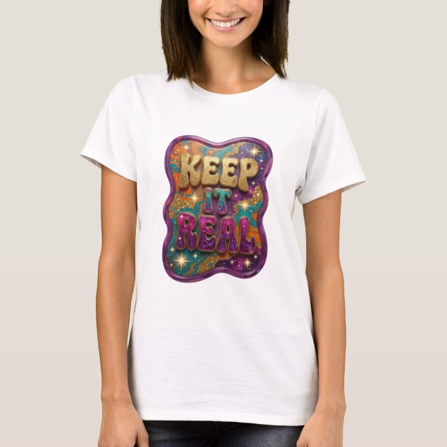 Sleek Gold KEEP IT REAL 3D Text Art T-Shirt (Front)