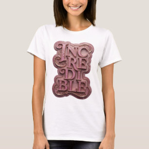 Sleek Pink INCREDIBLE Text Design T-Shirt