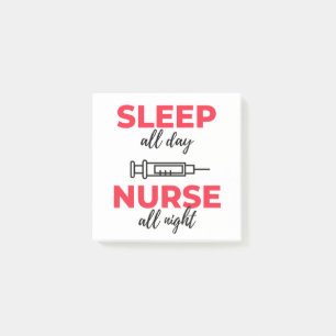Sleep All Day Nurse All Night 2 Post-it Notes