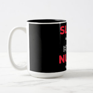 Sleep All Day Nurse All Night Two-Tone Coffee Mug