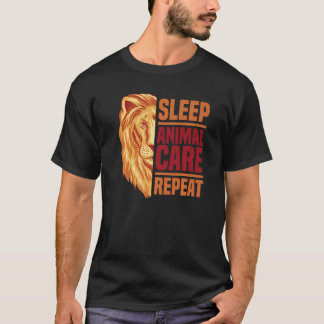 Sleep Animal Care Repeat Animal Lover Zoo Keeper Z T-Shirt