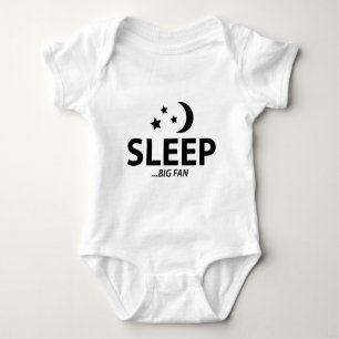 SLEEP...BIG FAN BABY BODYSUIT