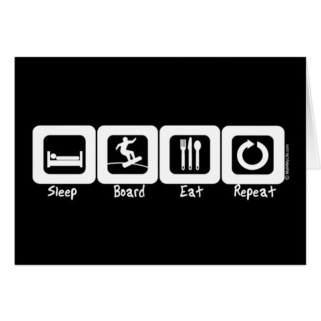 Sleep Board Eat Repeat (Front Horizontal)