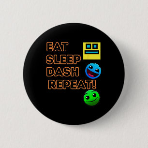 Sleep Dash Repeat Video Game Geometry Video Gamer  6 Cm Round Badge