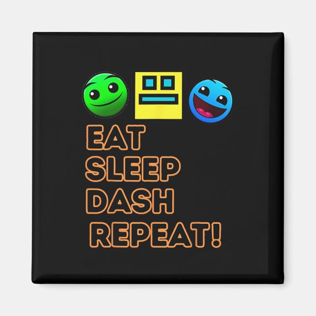 Sleep Dash Repeat Video Game Geometry Video Gamer  Magnet (Front)