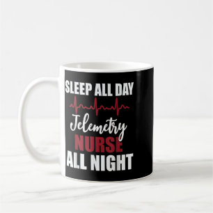 Sleep Day Telemetry Nurse Night Funny Shirt Coffee Mug