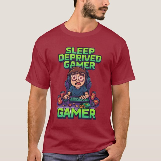 “Sleep Deprived Gamer – Funny Gaming T-Shirt” T-Shirt (Front)