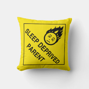 Sleep Deprived Parent Cushion