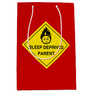 Sleep Deprived Parent Medium Gift Bag
