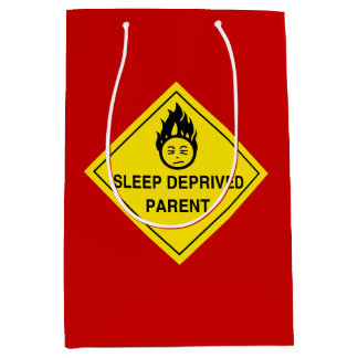 Sleep Deprived Parent Medium Gift Bag