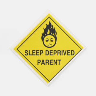 Sleep Deprived Parent Napkin