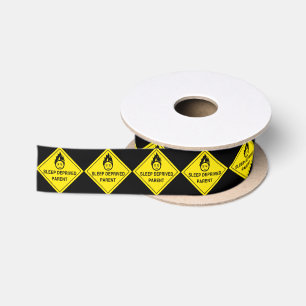 Sleep Deprived Parent Satin Ribbon