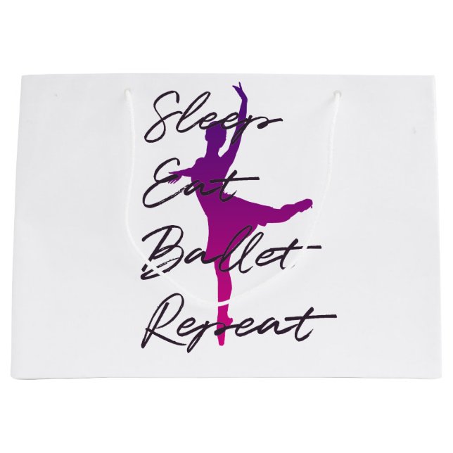 “Sleep · Eat · Ballet · Repeat” Large Gift Bag (Front)
