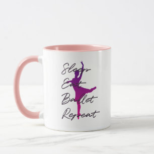 Sleep Eat Ballet Repeat Mug Funny Ballet Dancer