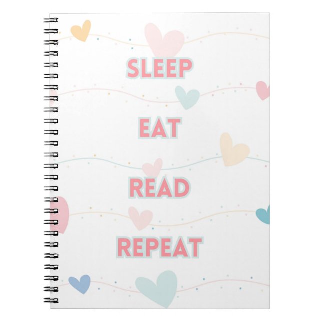 Sleep Eat Read Repeat Notebook (Front)