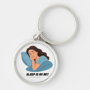 sleep is an art key ring