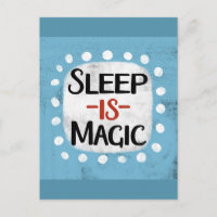 Sleep Is Magic Postcard