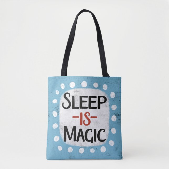 Sleep Is Magic Tote Bag (Front)
