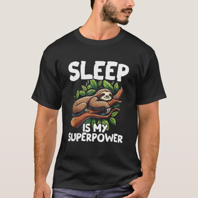 Sleep is My Superpower Sloth T-Shirt (Front)