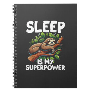 Sleep is My Superpower Sloth T-Shirt Notebook