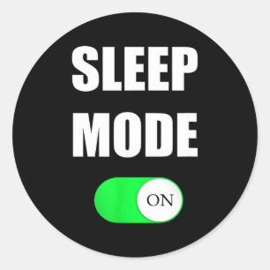Sleep Mode On Funny Nap Shirt Love Napng Sleeng  Classic Round Sticker