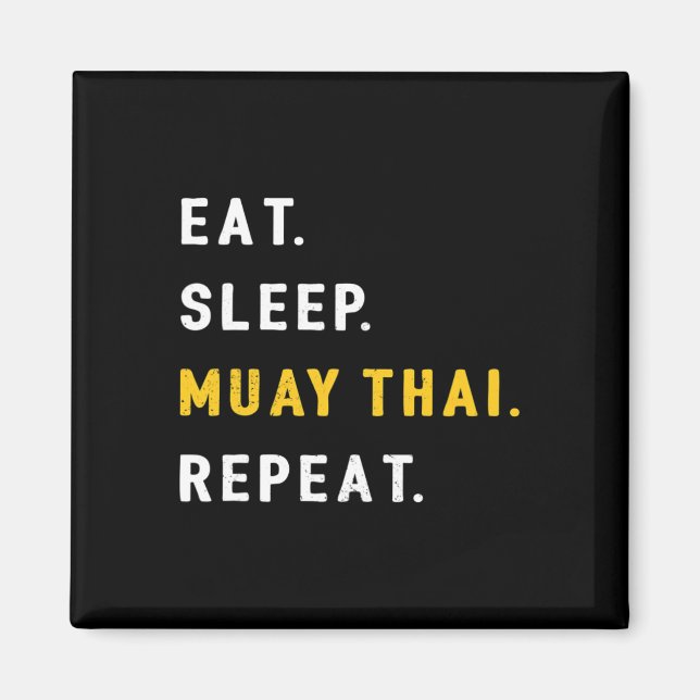 Sleep Muay Thai Funny Mma Kickboxing Eat  Magnet (Front)