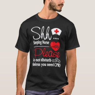 Sleep Nurse Do Not Disturb With Heart Print 1 T-Shirt