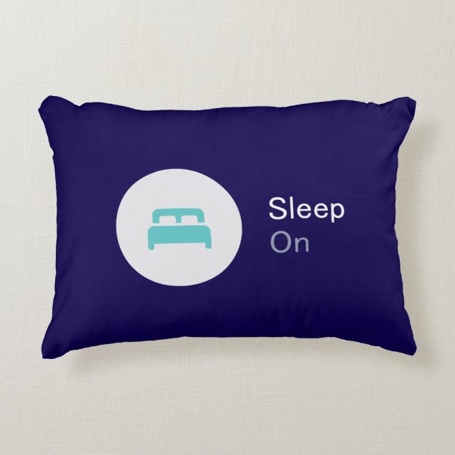 Sleep On Decorative Cushion (Front)