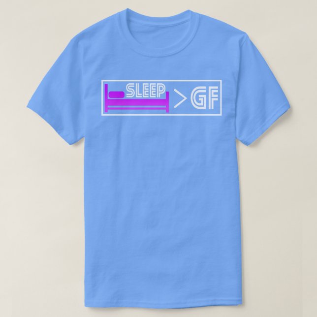 Sleep Over Gf T-Shirt (Design Front)