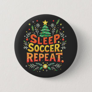 Sleep Soccer Repeat Christmas Tree Soccer Lover  6 Cm Round Badge