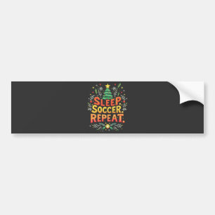 Sleep Soccer Repeat Christmas Tree Soccer Lover Bumper Sticker